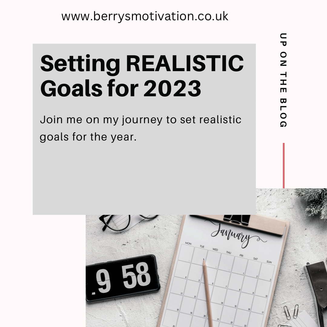 Setting Realistic 2023 Goals.