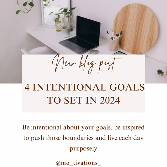 4 Intentional Goals To Set In 2024