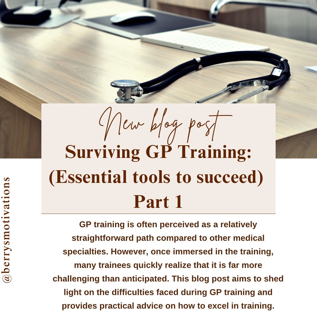Surviving GP Training: Essential tools to succeed. (Part 1 ...